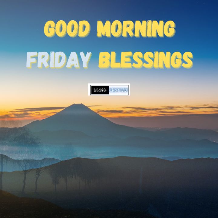 good morning friday blessings