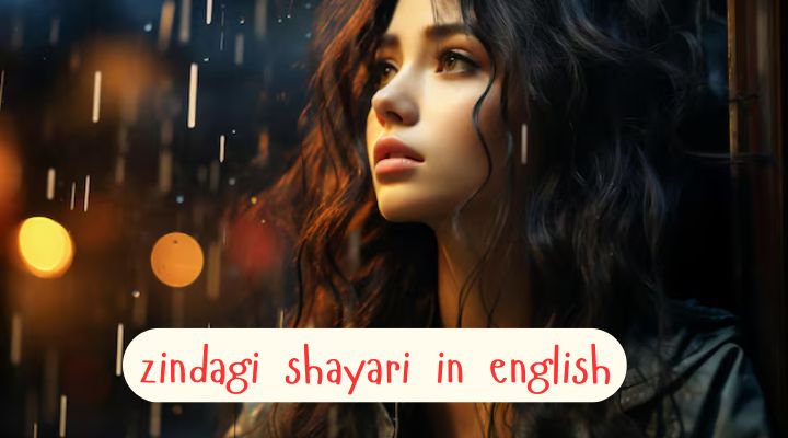 zindagi shayari on life in english