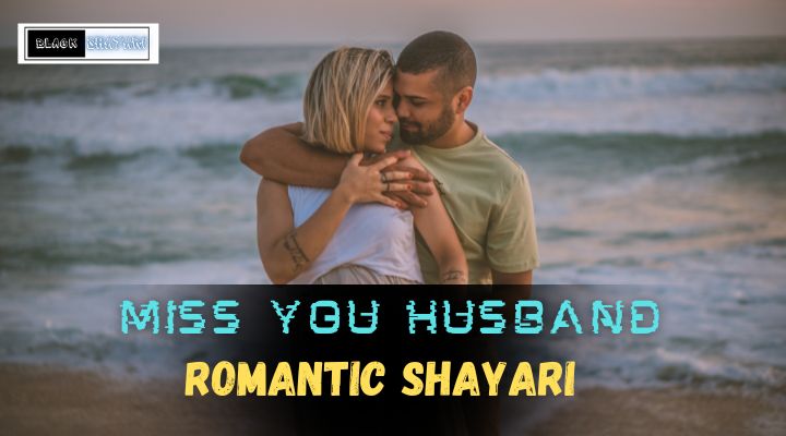 miss you husband romantic shayari